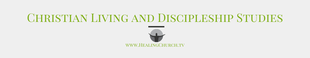 Christian Living and Discipleship
